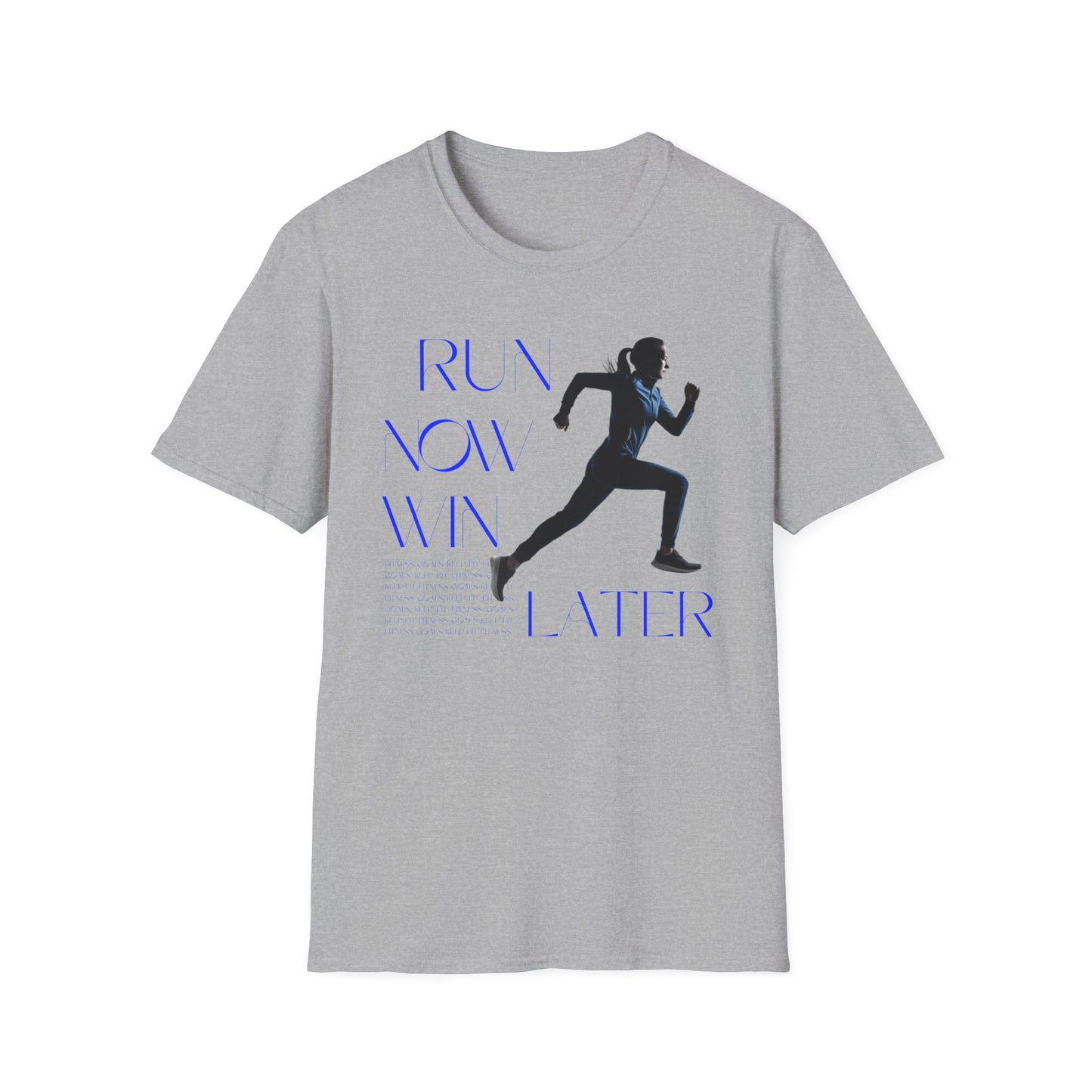 Run Now Win Later Gym T-Shirt