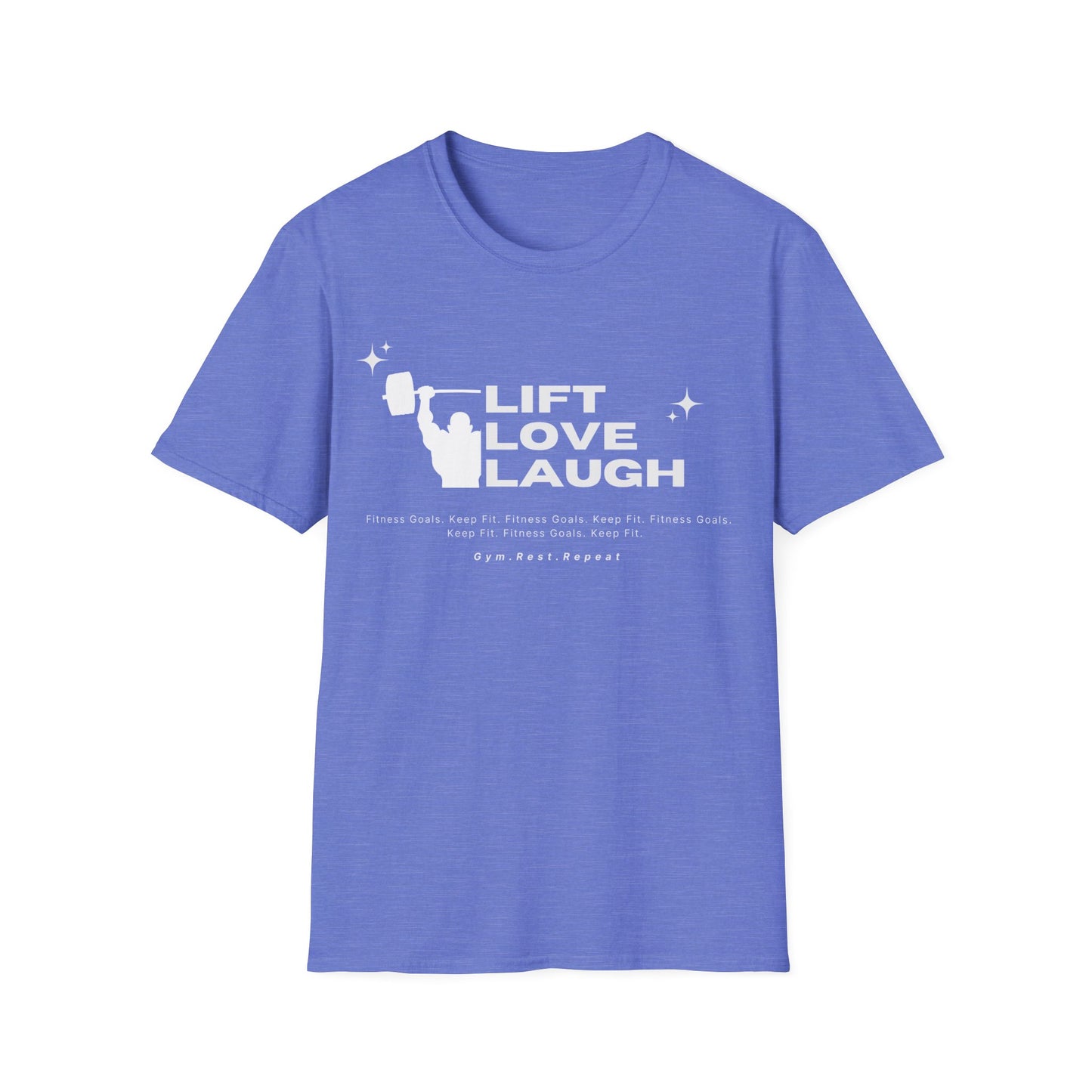 Lift Love Laugh Gym T-shirt
