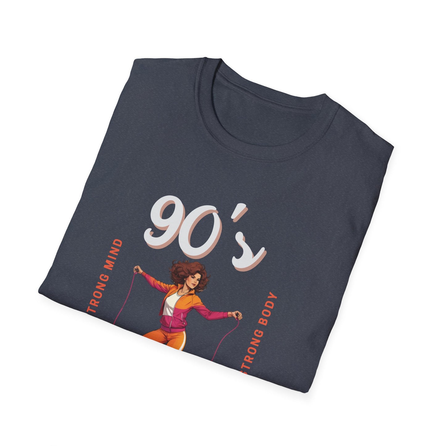 90's Workout Strong Mind Strong Body Gym T-shirt