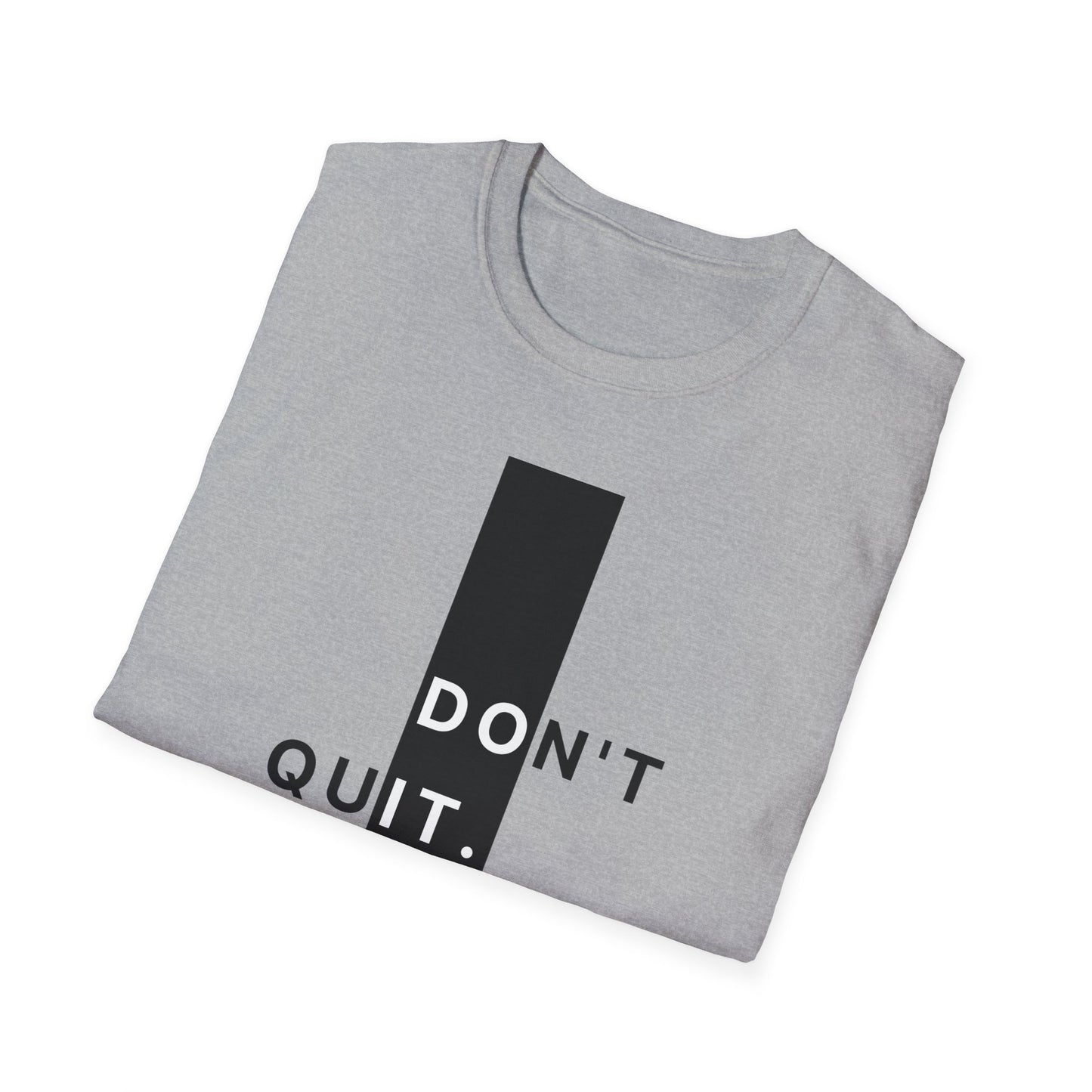 Don't Quit Gym T-shirt