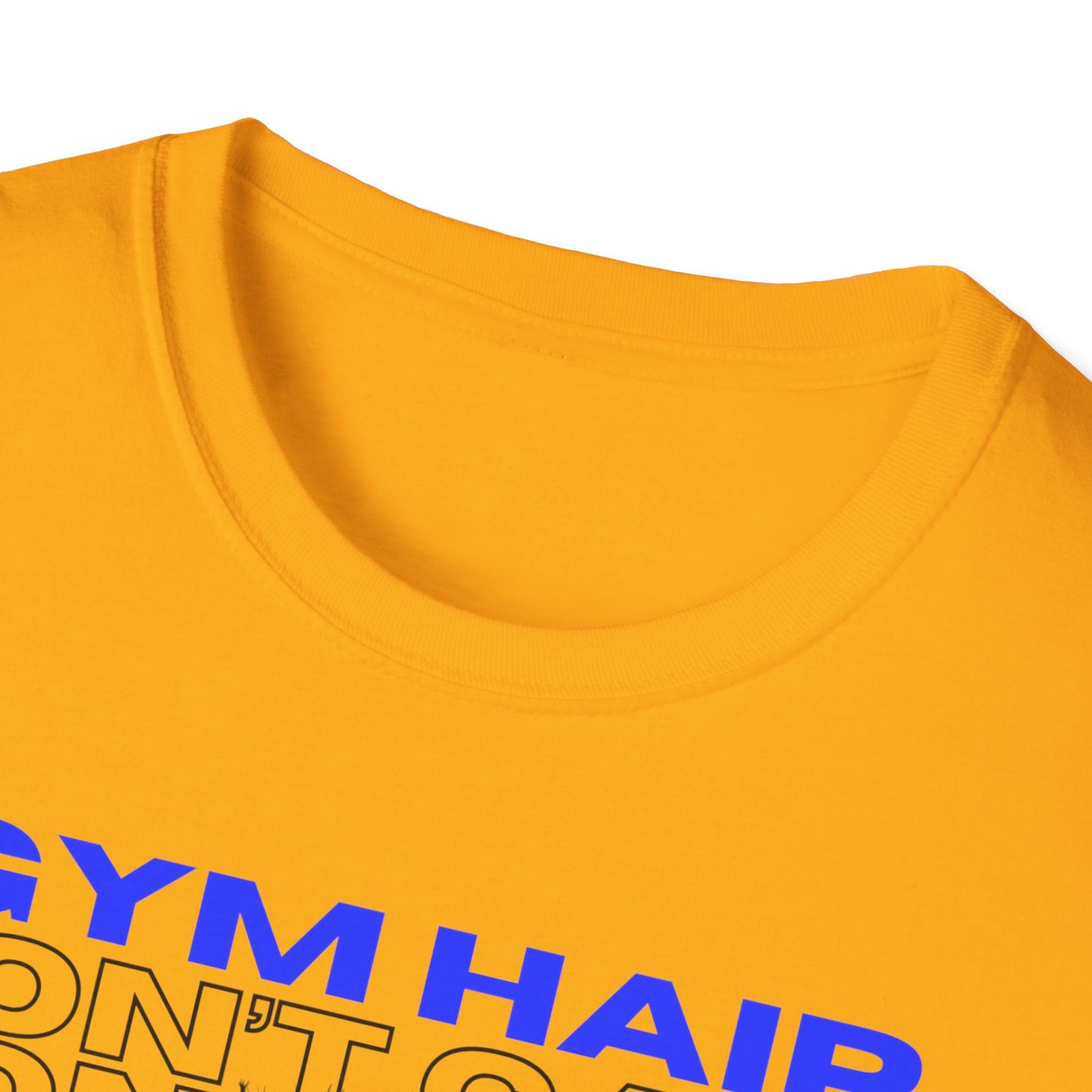Gym Hair Don't Care Gym T-Shirt
