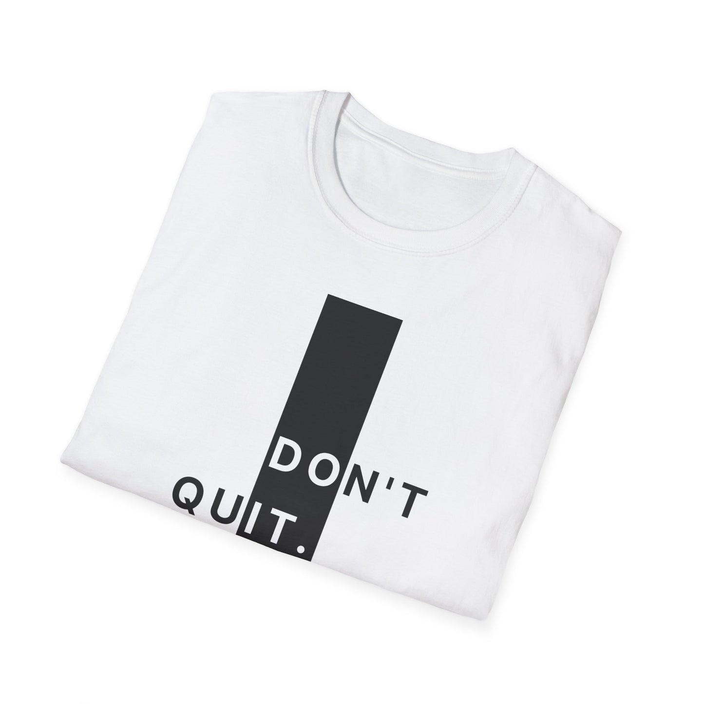 Don't Quit Gym T-shirt