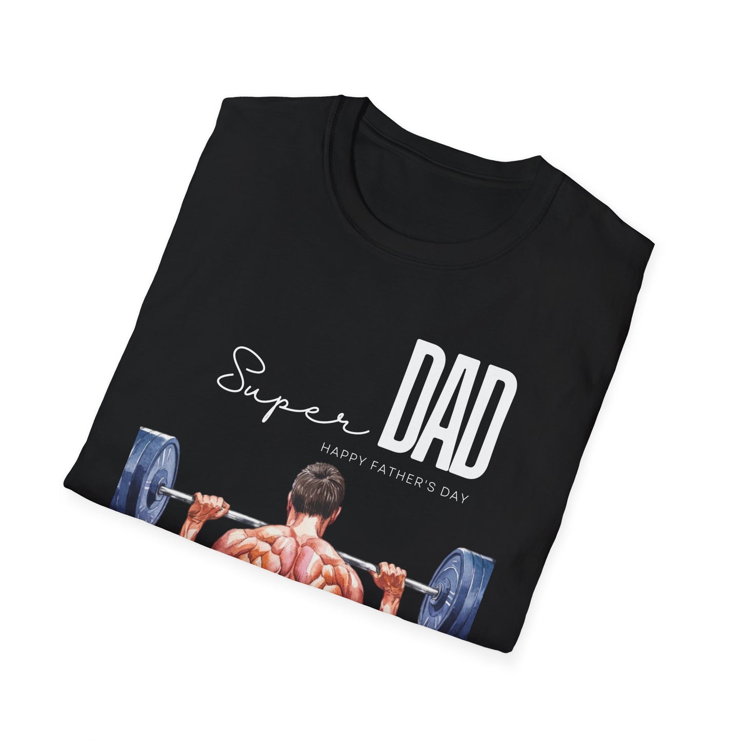 Super Dad Happy Father's Day Gym T-shirt