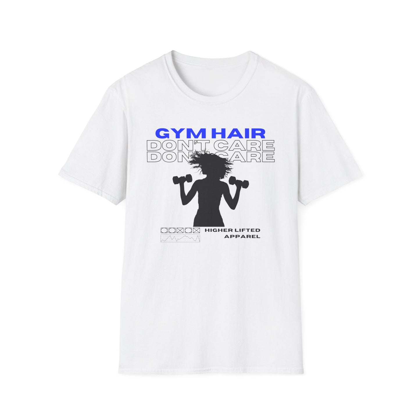 Gym Hair Don't Care Gym T-Shirt