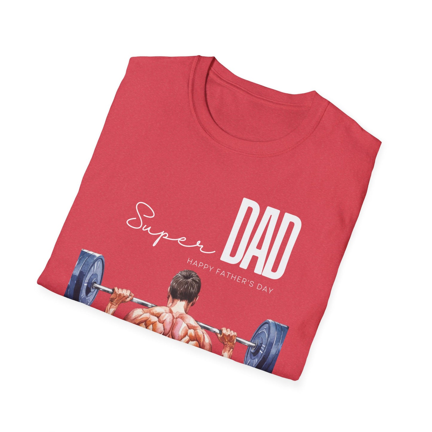 Super Dad Happy Father's Day Gym T-shirt