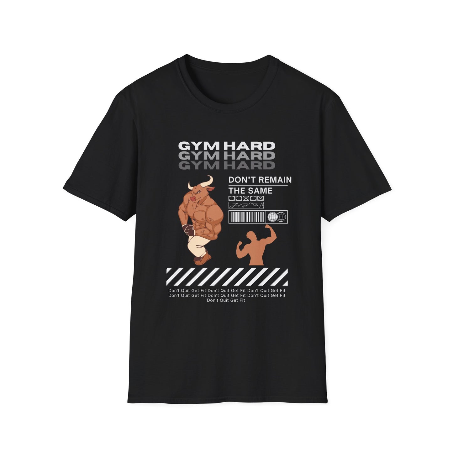 Gym Hard Don't Remain the Same Gym T-Shirt