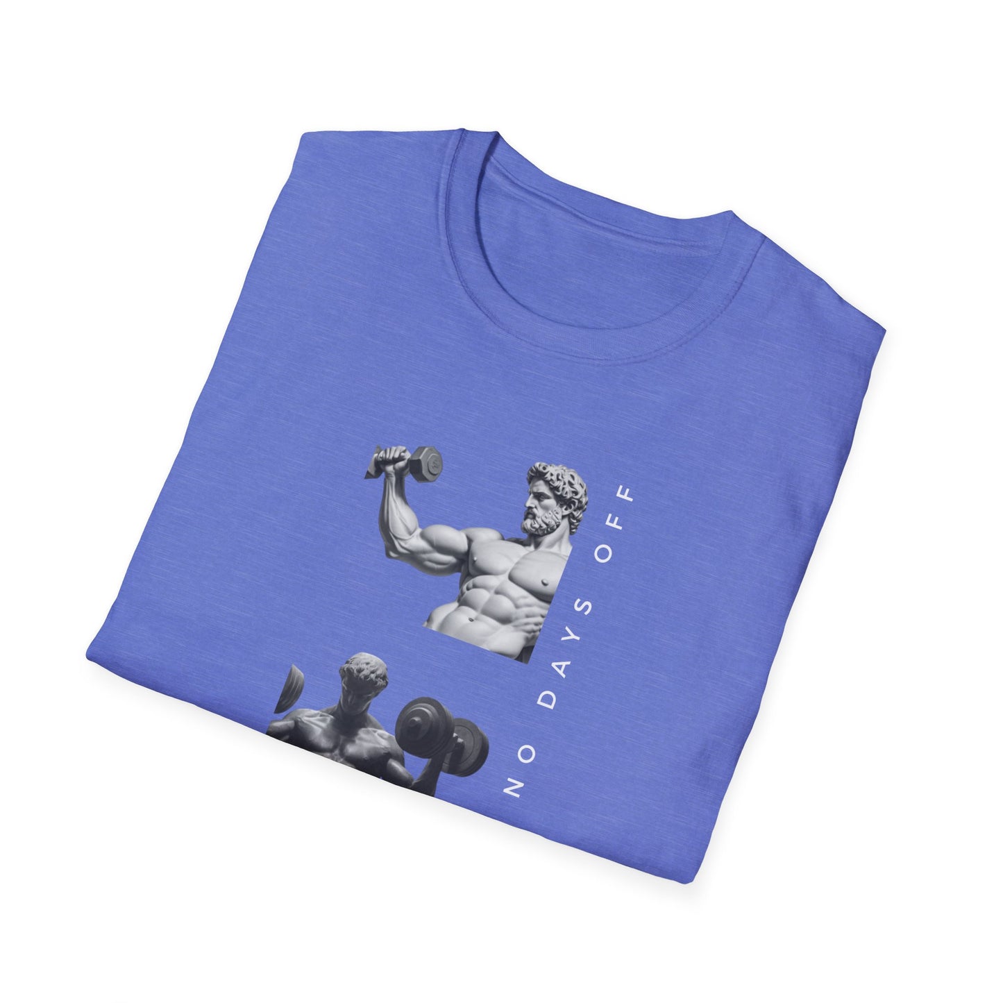 Work Out No Days Off Gym T-shirt