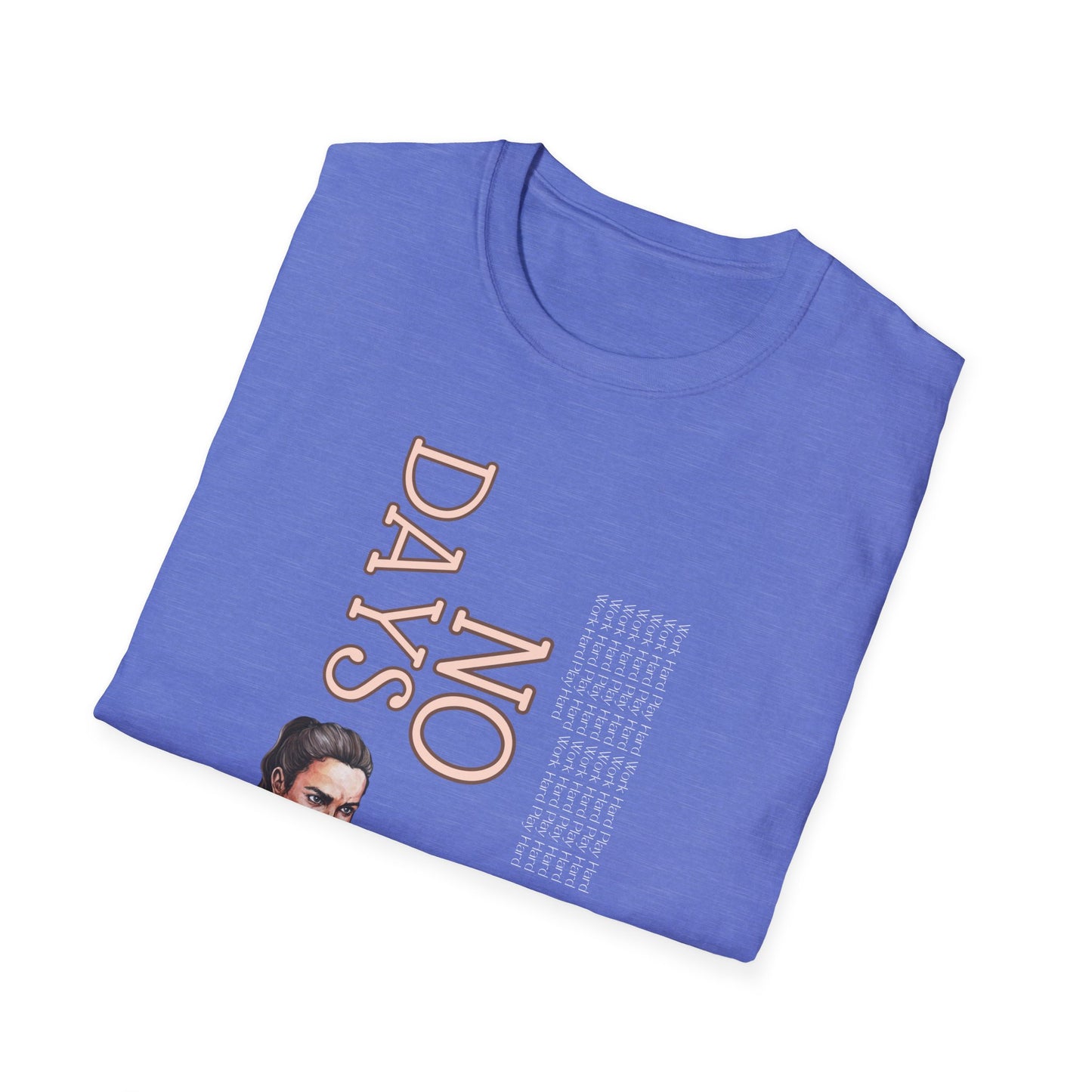 No Days Off Gym T-Shirt