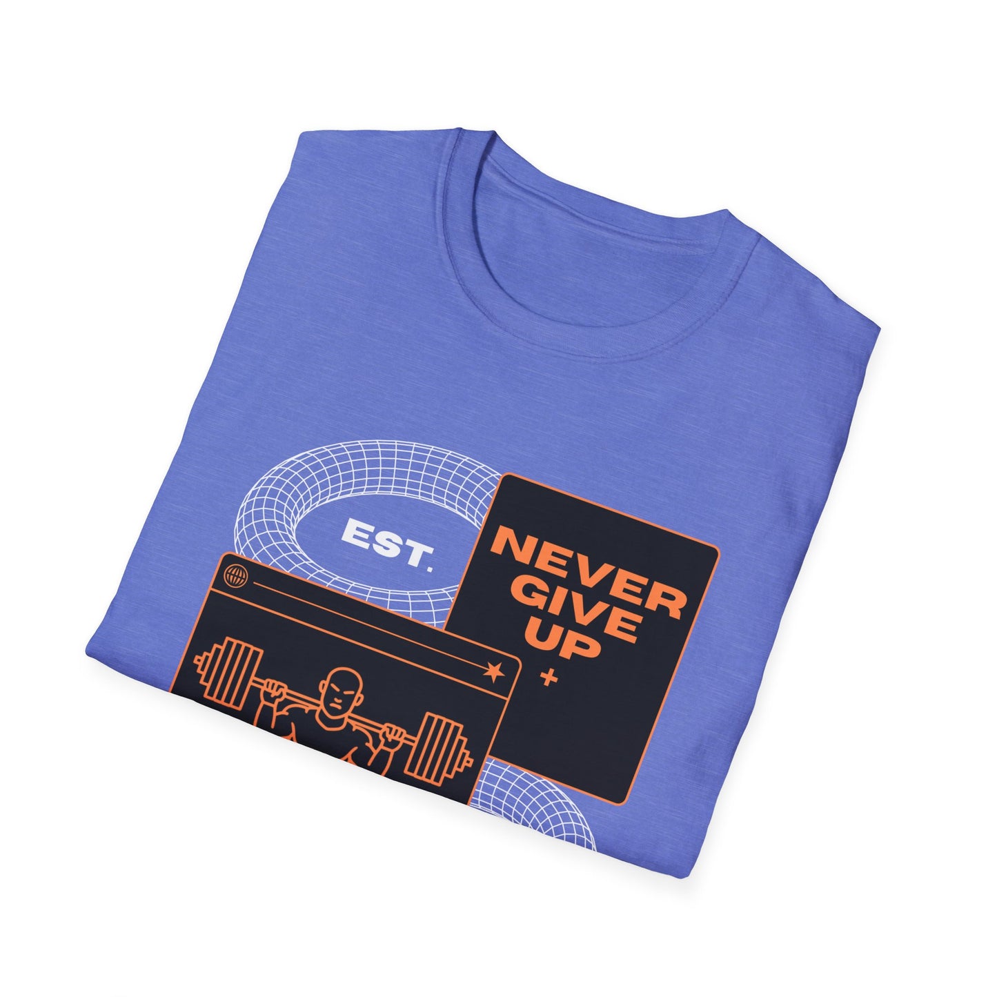 Never Give Up Est. 2025 Gym T-shirt