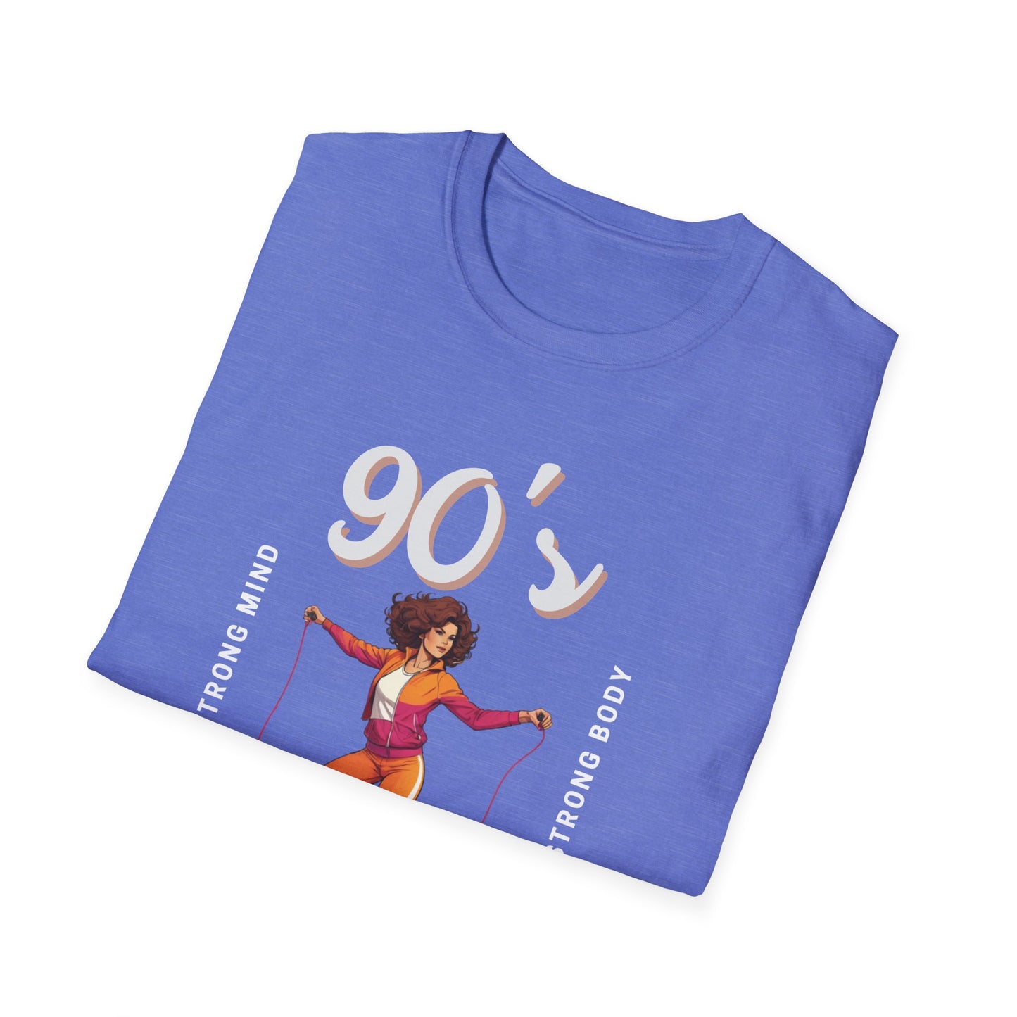 90's Workout Strong Mind Strong Body Gym T-shirt