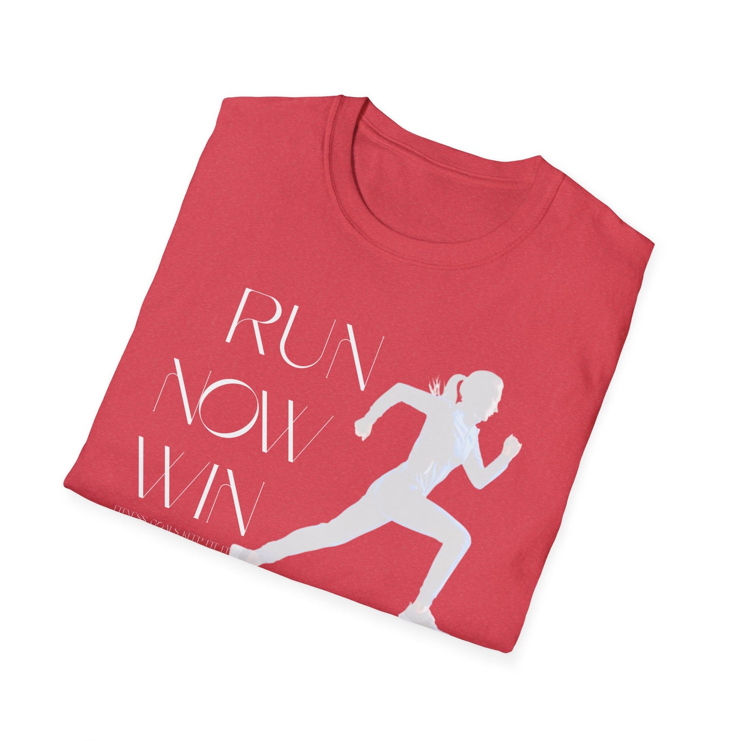 Run Now Win Later Gym T-Shirt