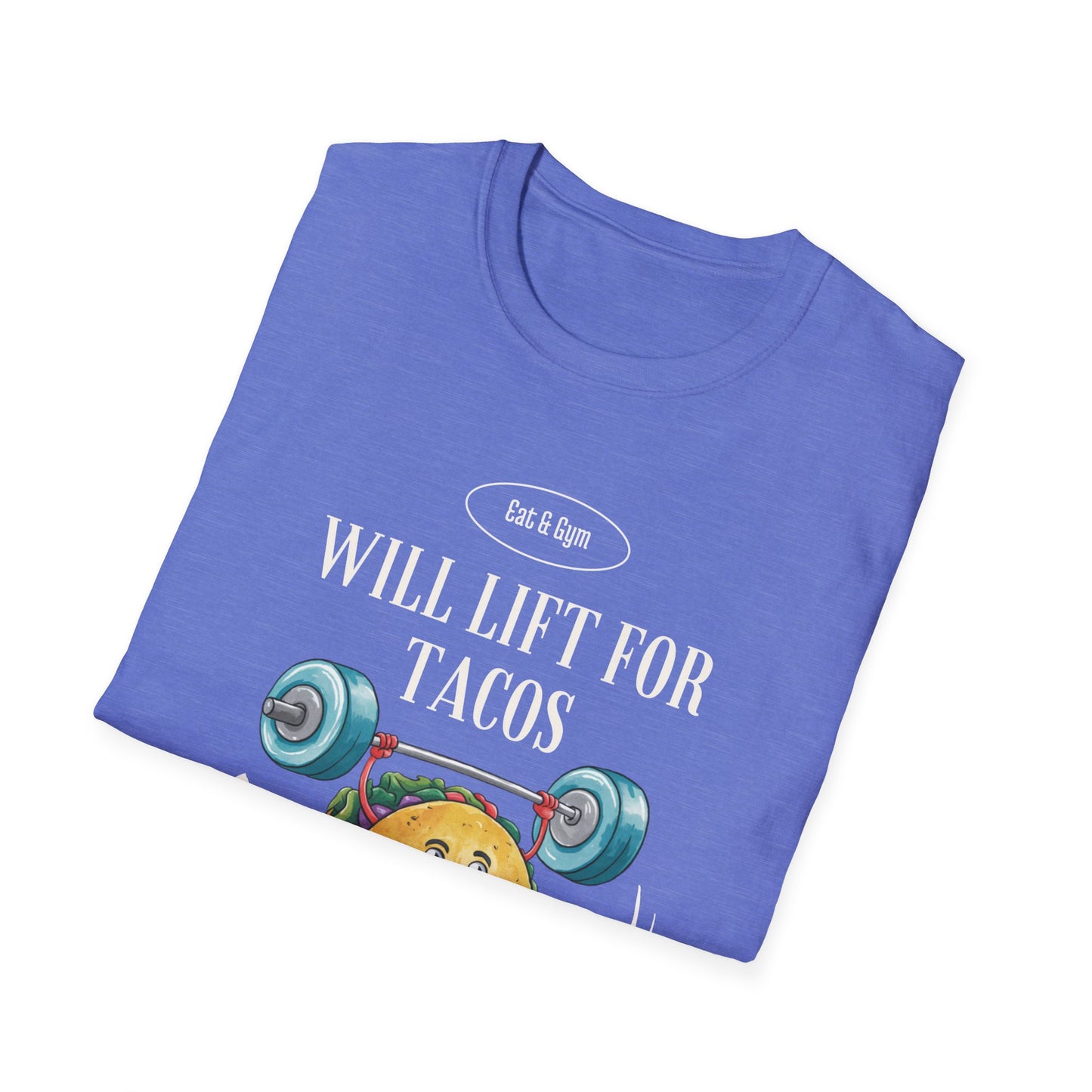 Will Lift for Tacos Gym T-shirt