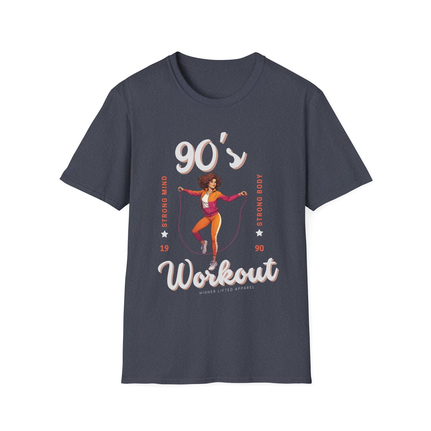 90's Workout Strong Mind Strong Body Gym T-shirt