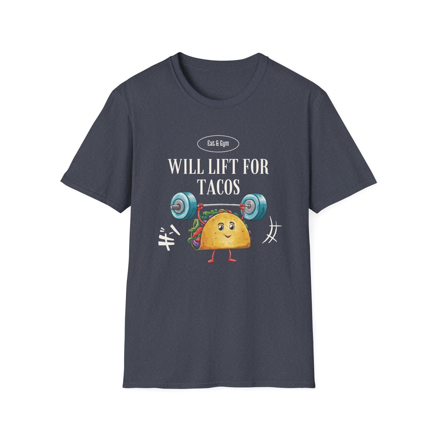 Will Lift for Tacos Gym T-shirt