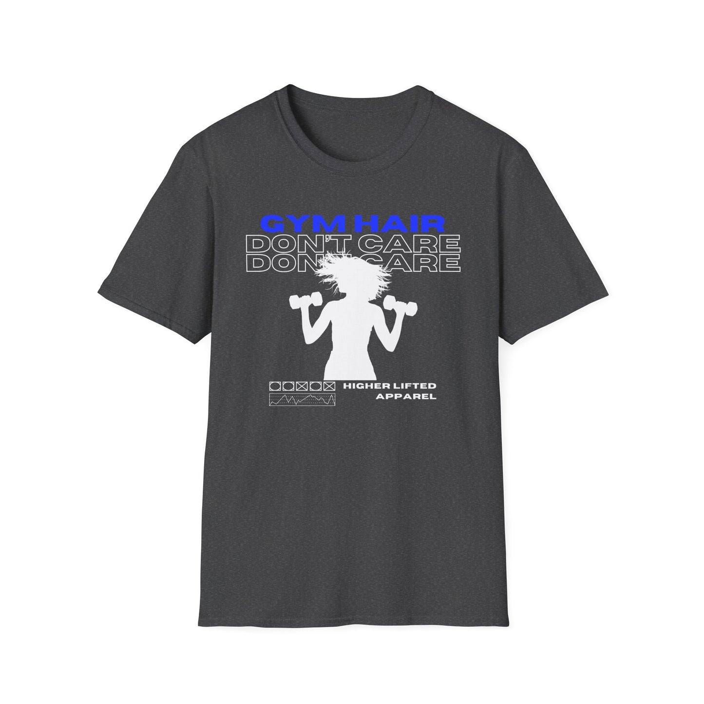 Gym Hair Don't Care Gym T-Shirt