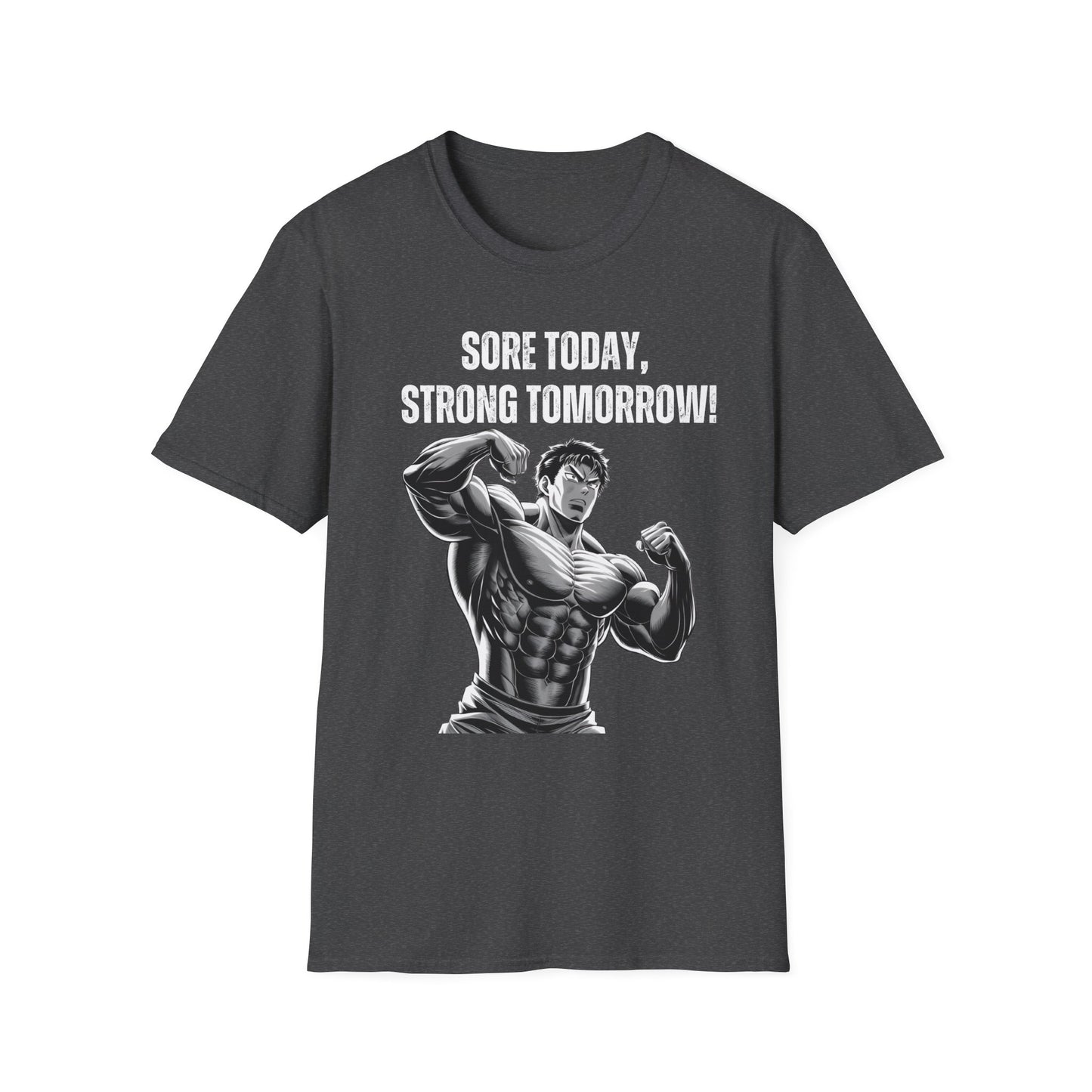 Sore Today Strong Tomorrow Gym Black & White T-Shirt