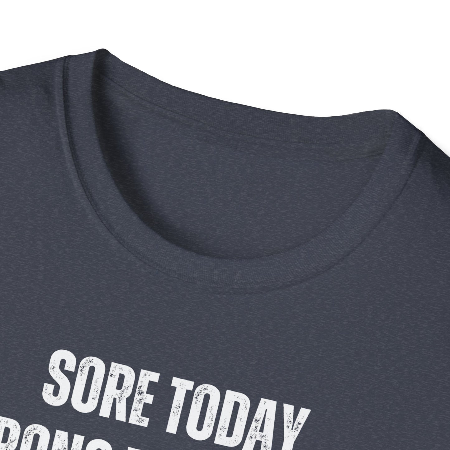 Sore Today Strong Tomorrow Gym Black & White T-Shirt