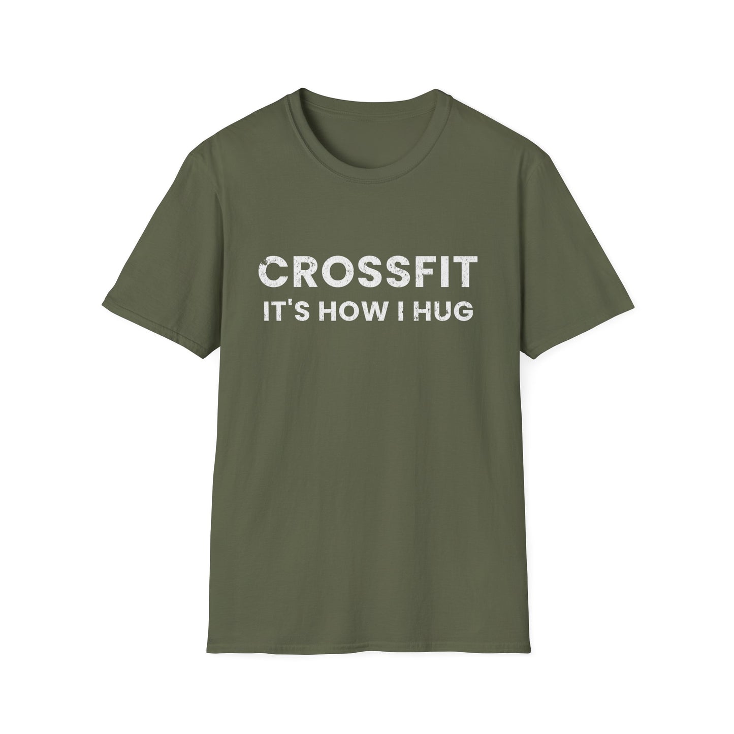 Crossfit is How I Hug Fitness T-shirt