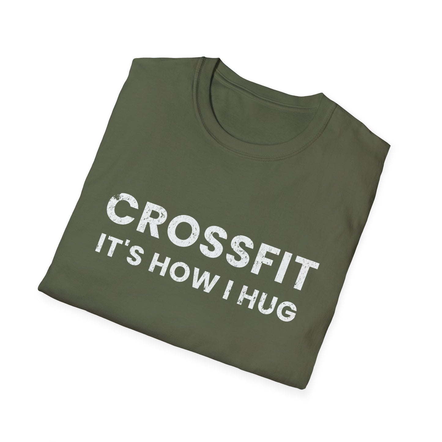 Crossfit is How I Hug Fitness T-shirt