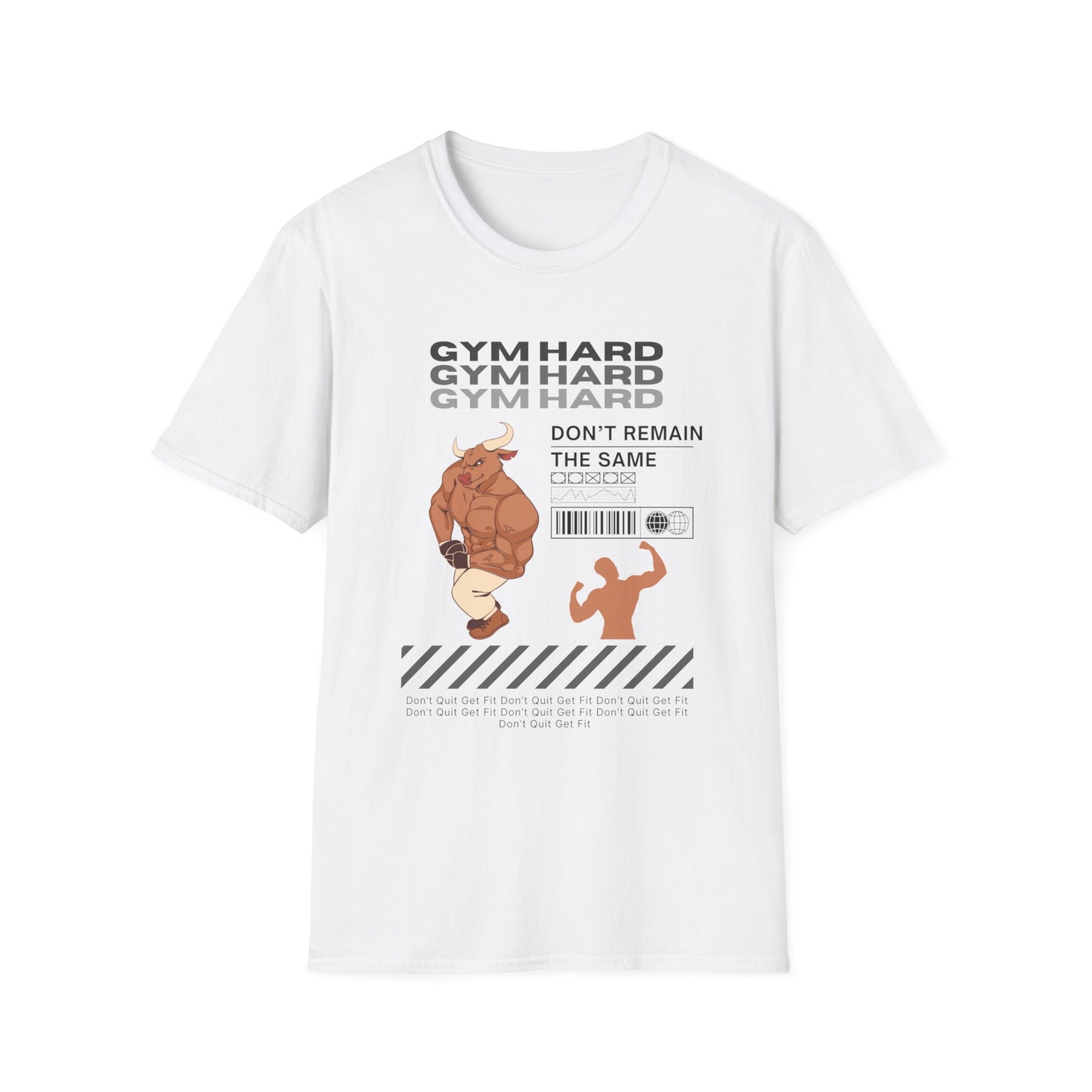 Gym Hard Don't Remain the Same Gym T-Shirt