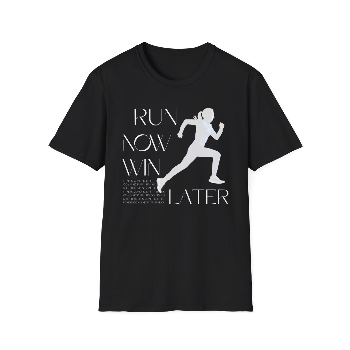 Run Now Win Later Gym T-Shirt