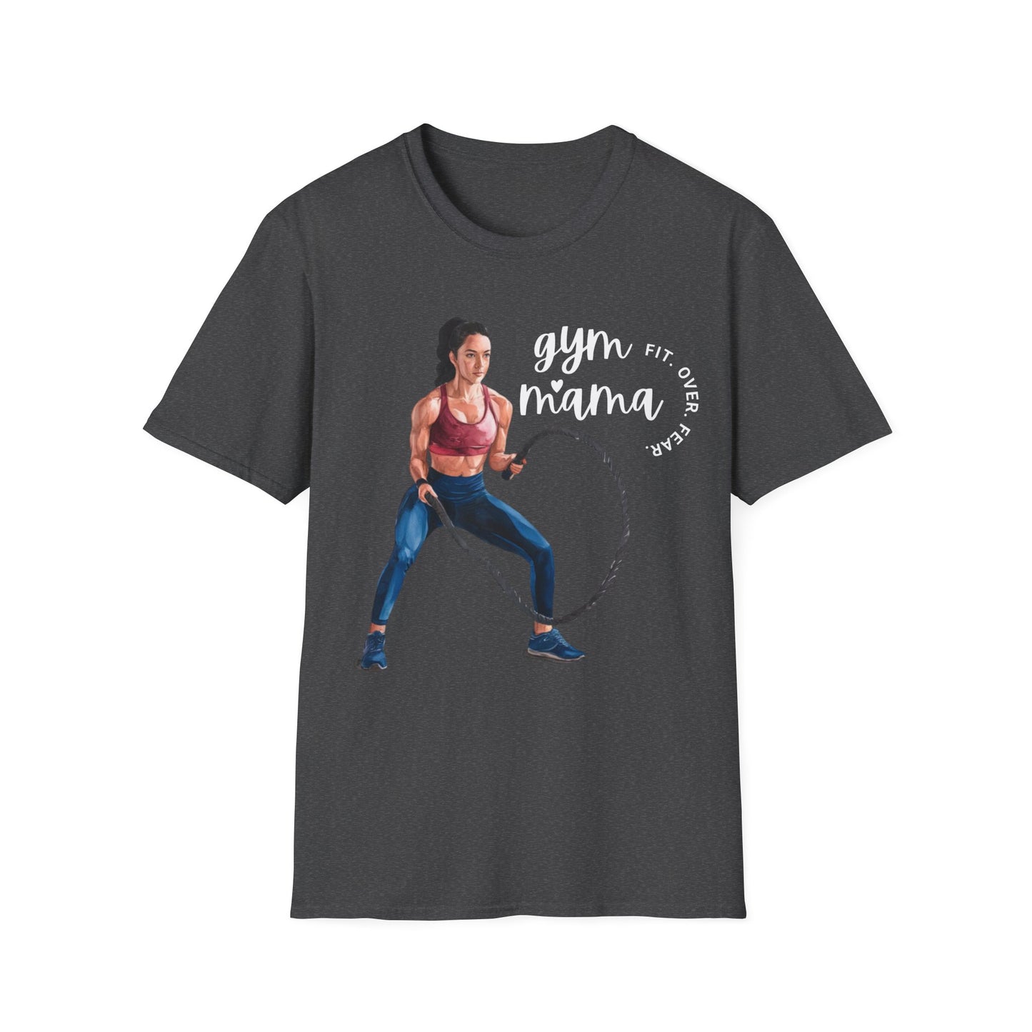 Gym Mama Fit Over Fear Gym T-shirt
