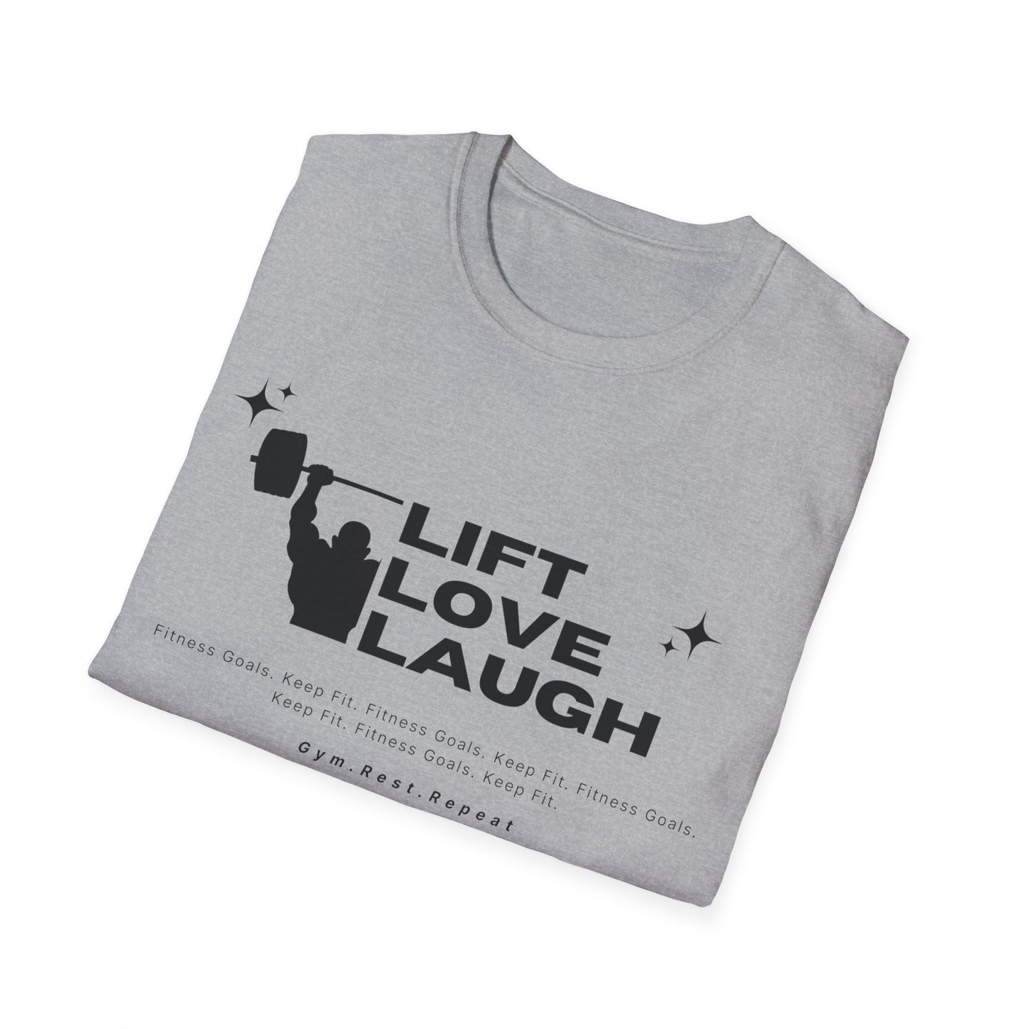 Lift Love Laugh Gym T-shirt