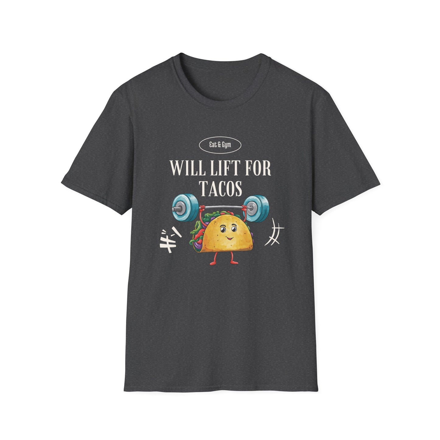 Will Lift for Tacos Gym T-shirt