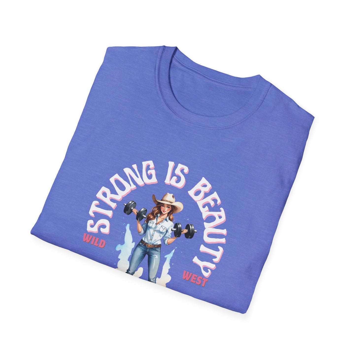 Strong is Beauty Howdy Gym T-Shirt