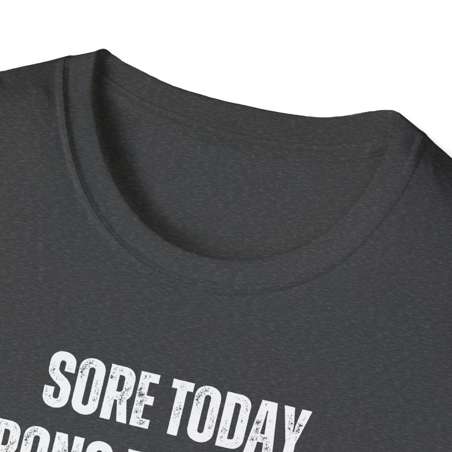 Sore Today Strong Tomorrow Gym Black & White T-Shirt