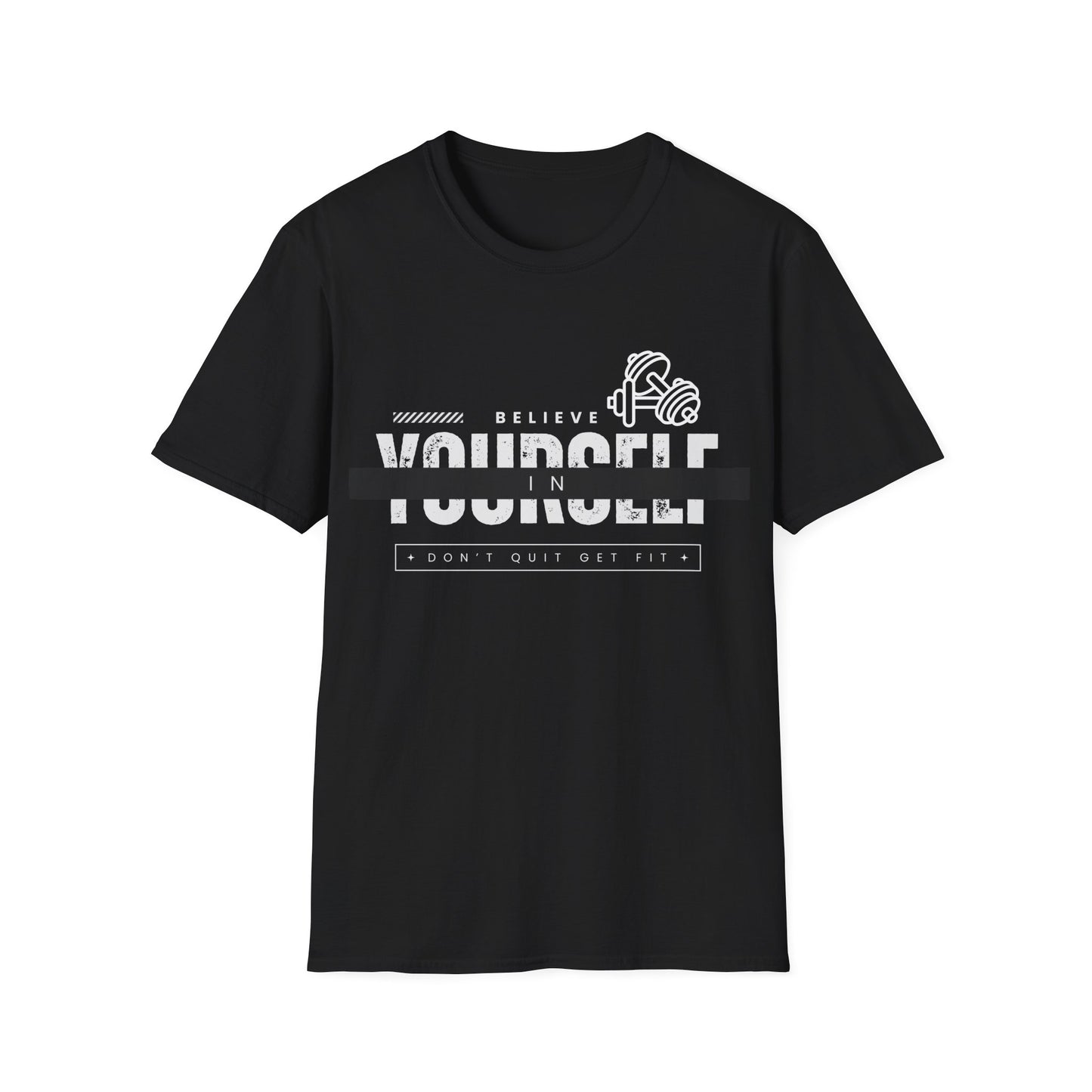 Believe in Yourself Gym T-shirt