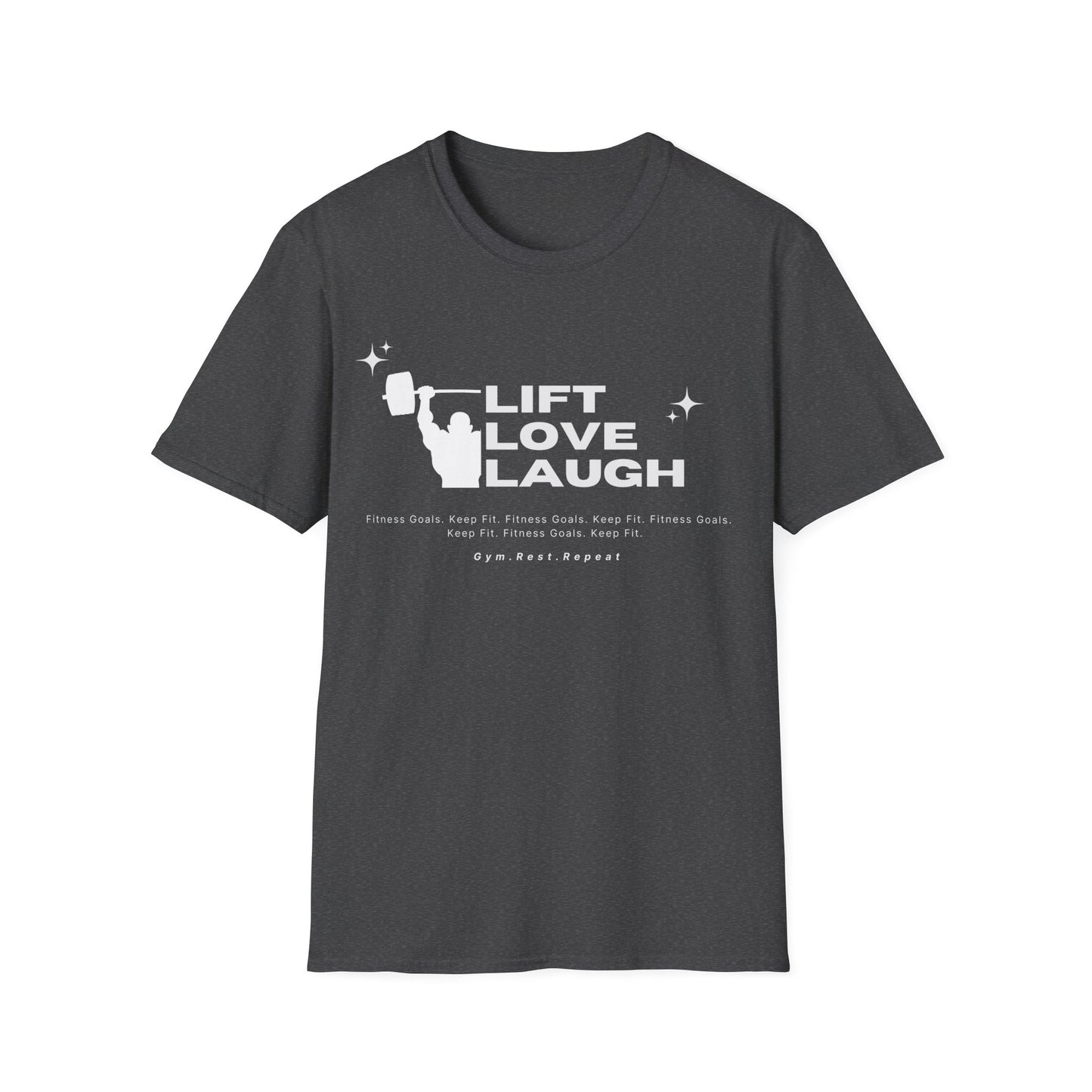 Lift Love Laugh Gym T-shirt