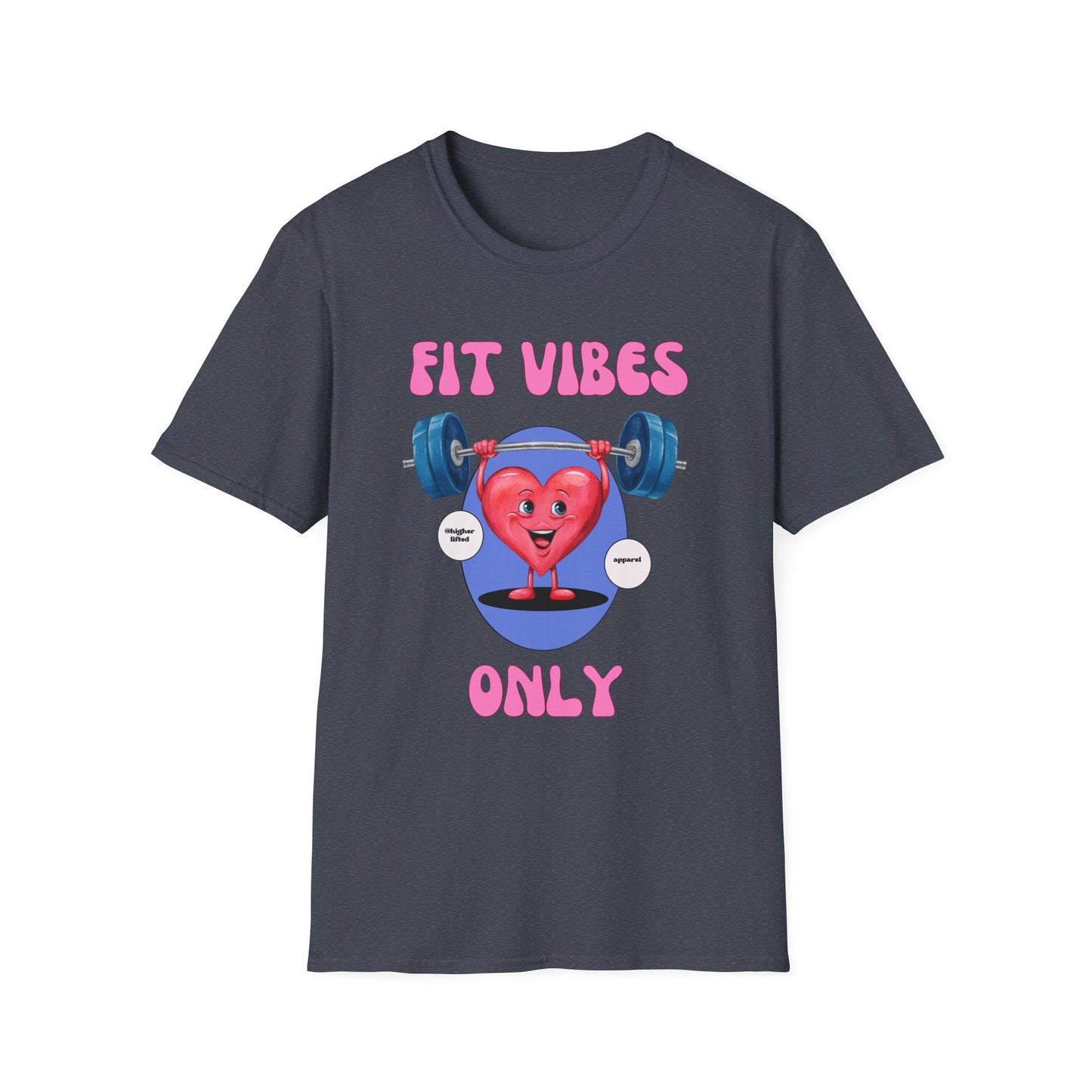 Fit Heart Vibes Only Gym T-Shirt