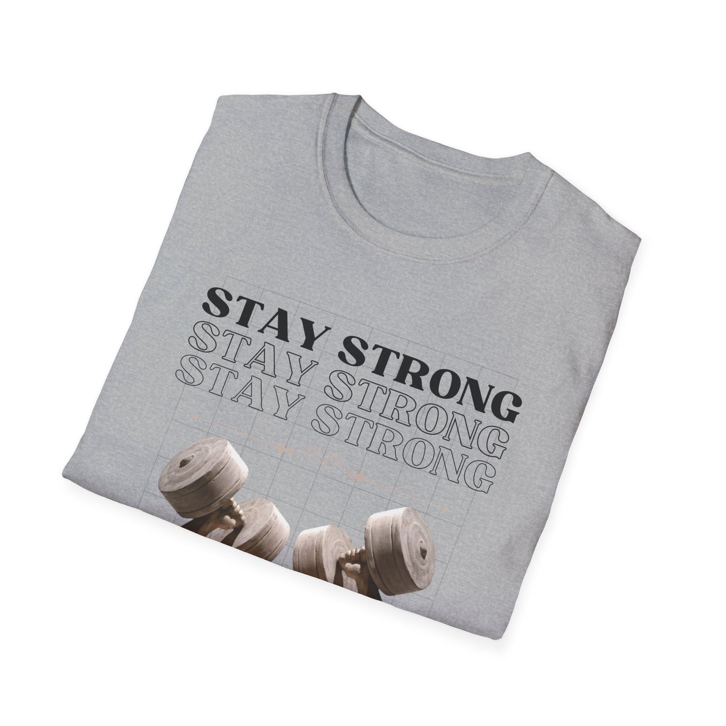 Stay Strong Gym T-Shirt