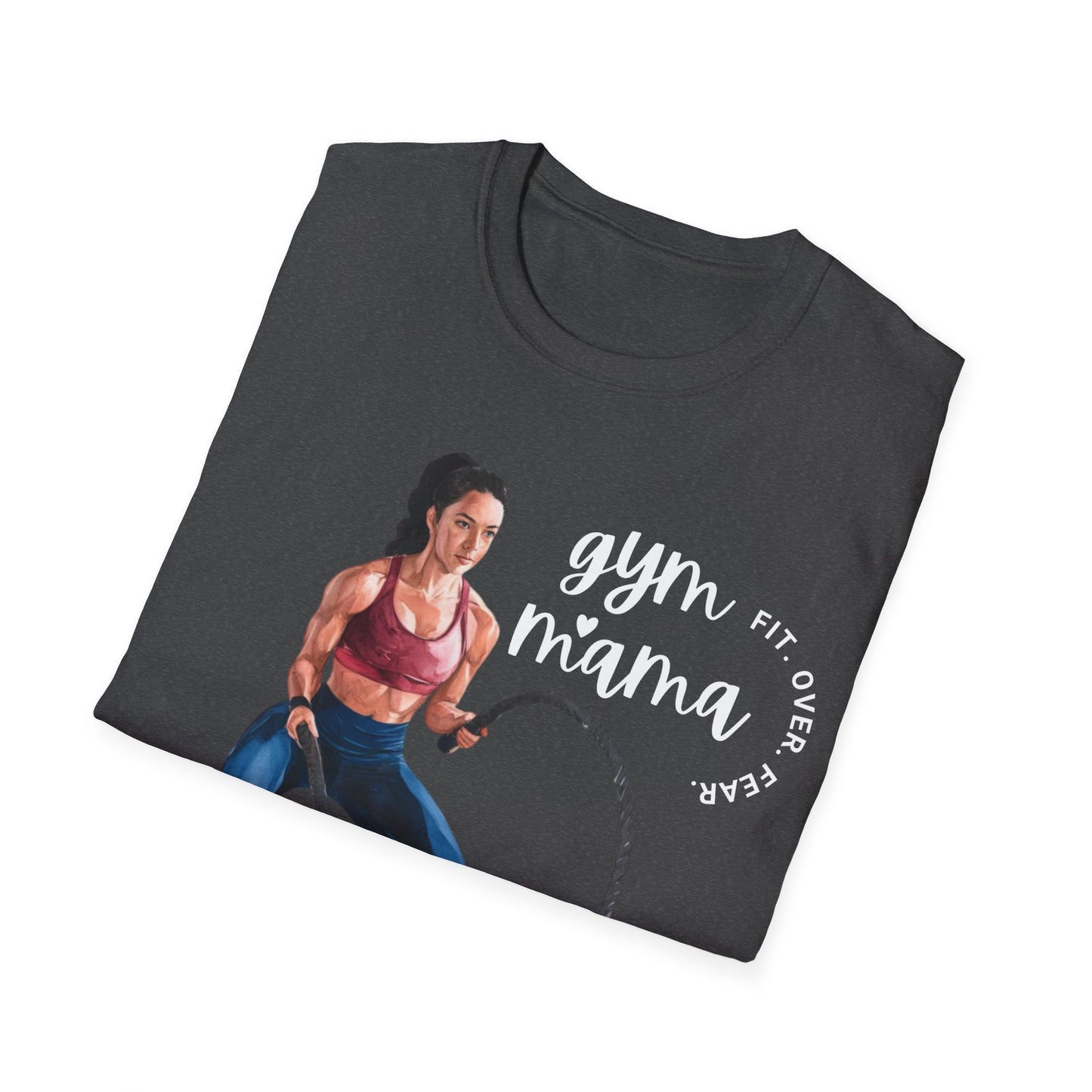 Gym Mama Fit Over Fear Gym T-shirt