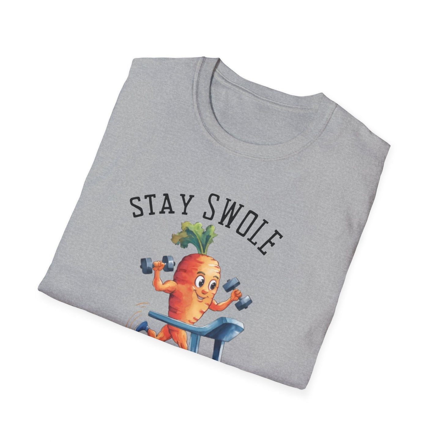 Stay Swole Be Strong Gym T-Shirt