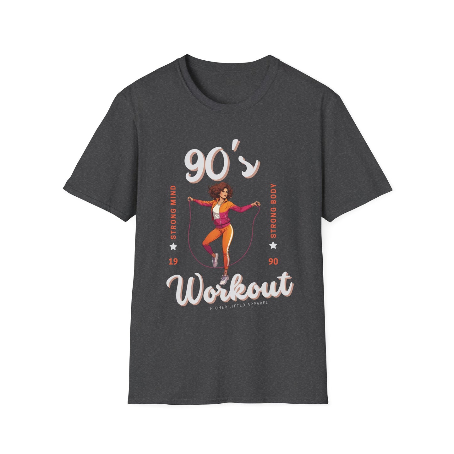 90's Workout Strong Mind Strong Body Gym T-shirt