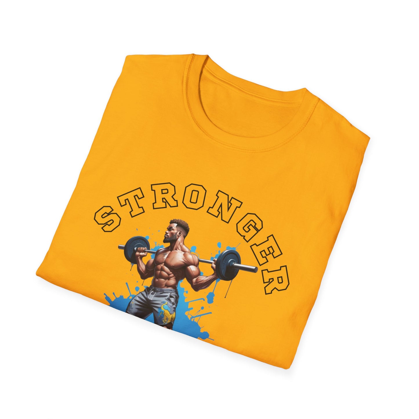 Stronger Than Yesterday Gym T-shirt