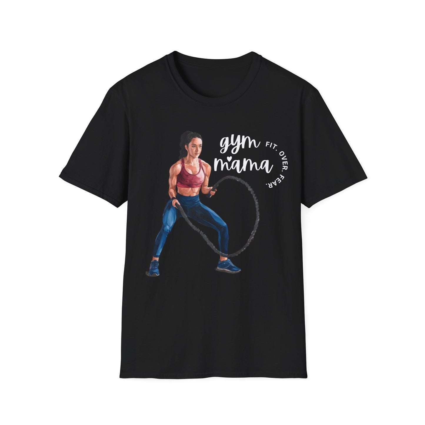 Gym Mama Fit Over Fear Gym T-shirt