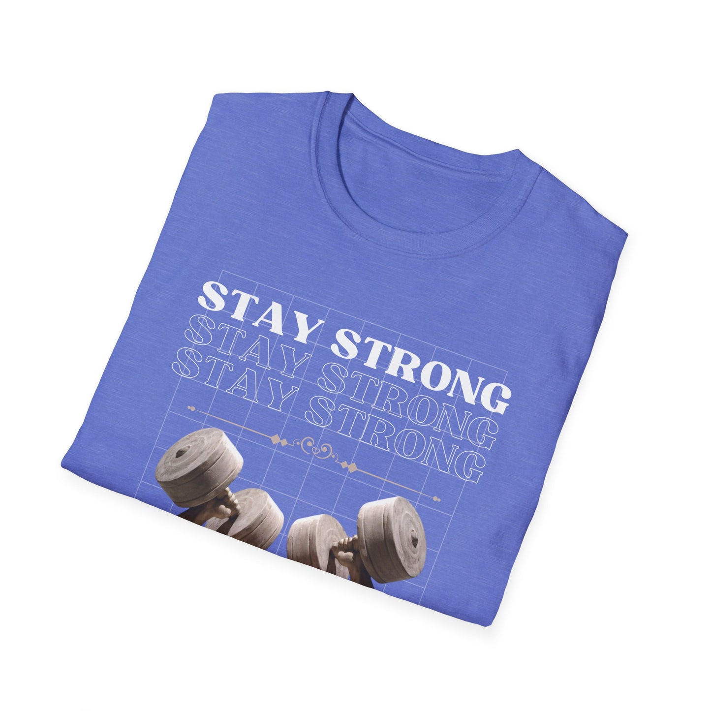 Stay Strong Gym T-Shirt