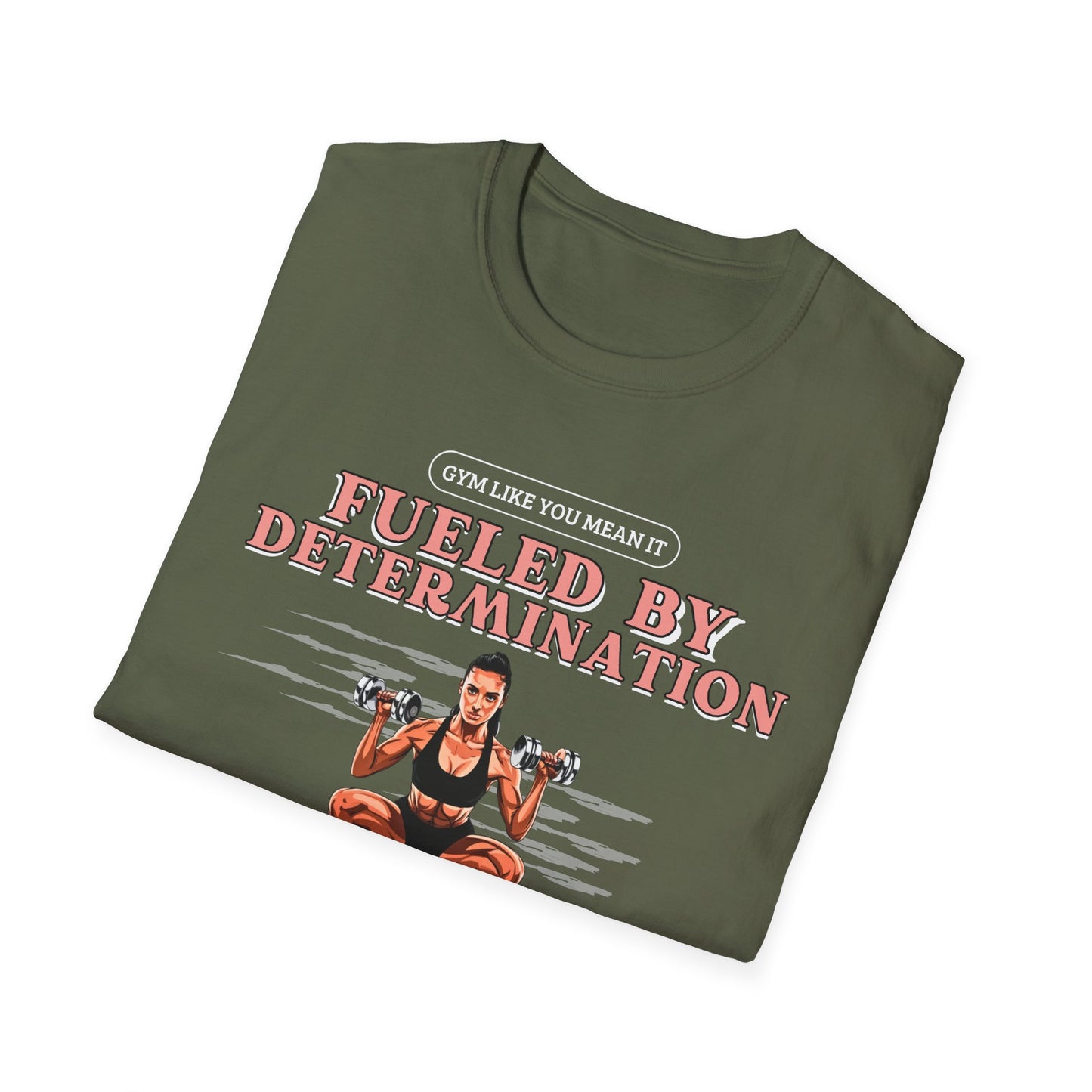 Fueled By Determination Gym T-Shirt