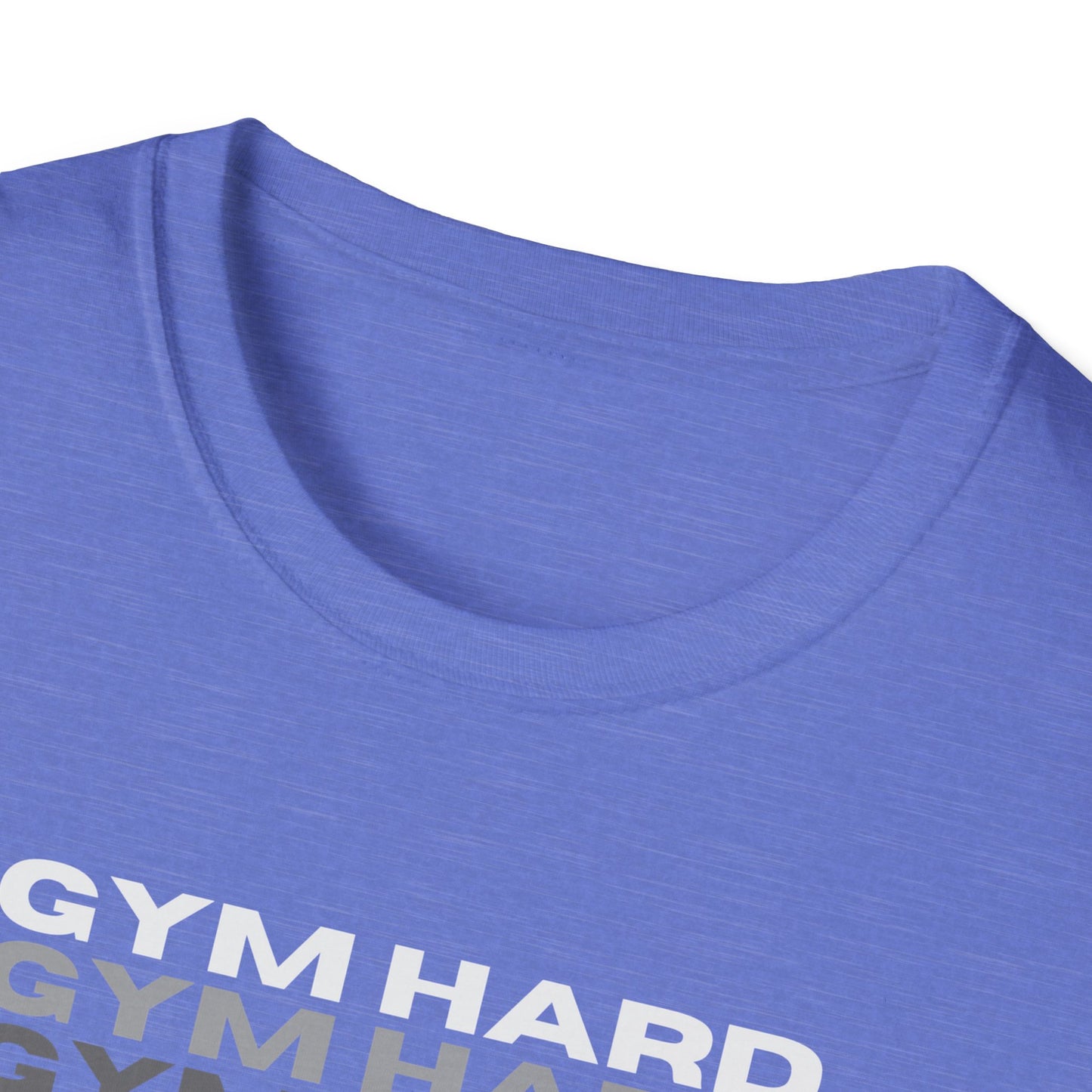 Gym Hard Don't Remain the Same Gym T-Shirt