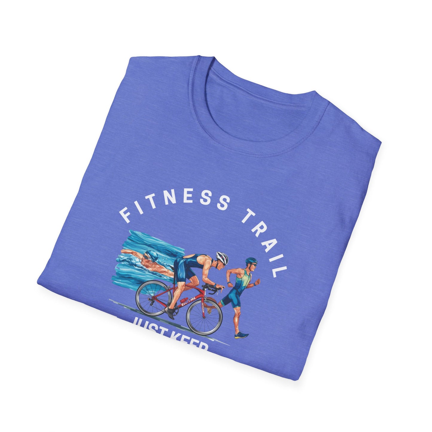 Fitness Trail Just Keep Pushing Gym T-Shirt
