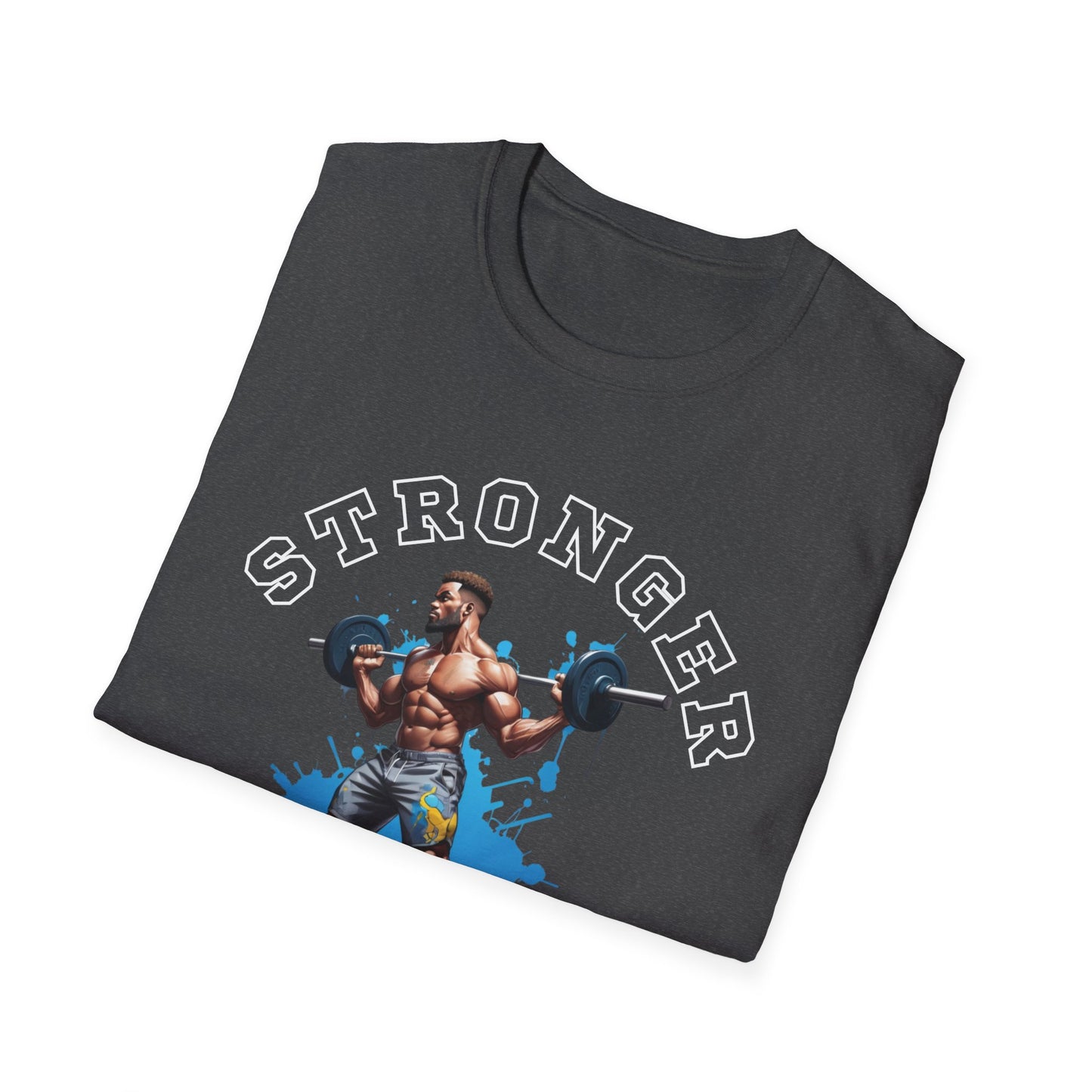 Stronger Than Yesterday Gym T-shirt