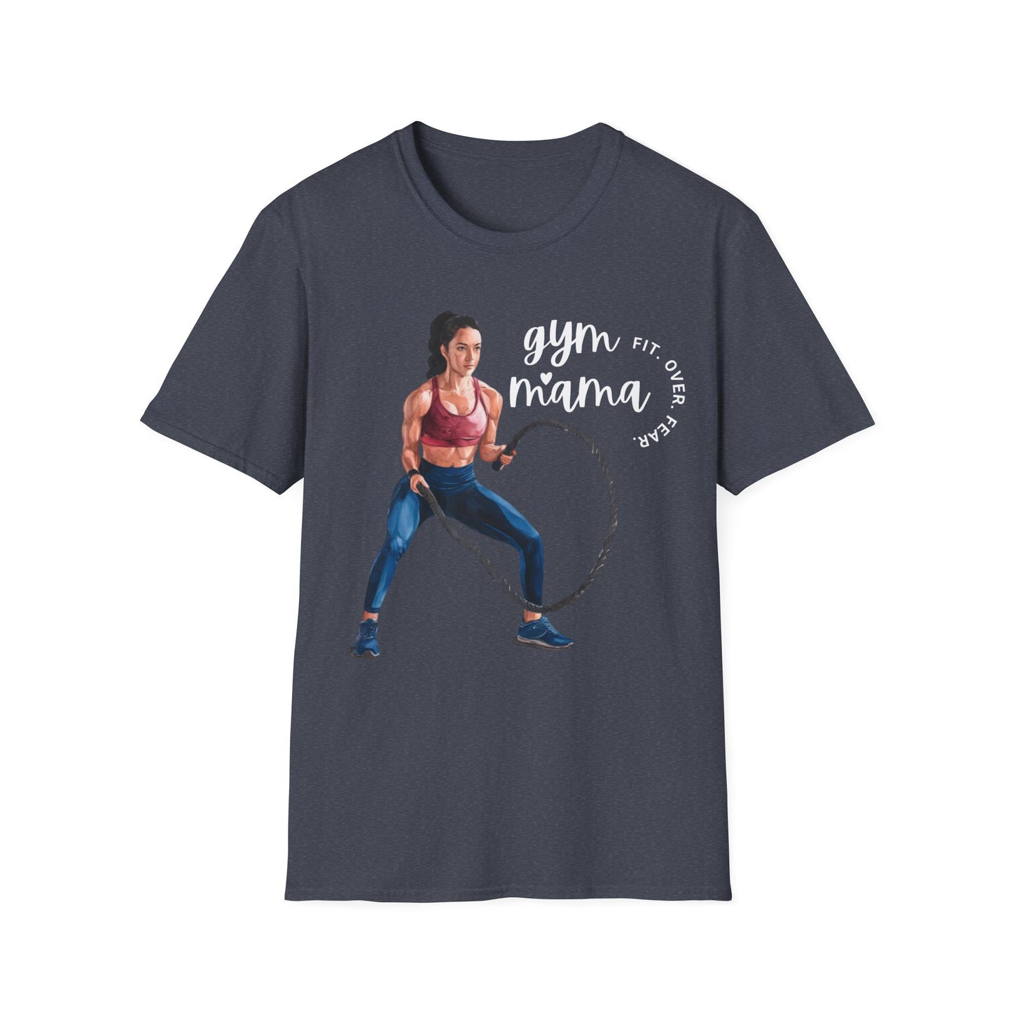 Gym Mama Fit Over Fear Gym T-shirt