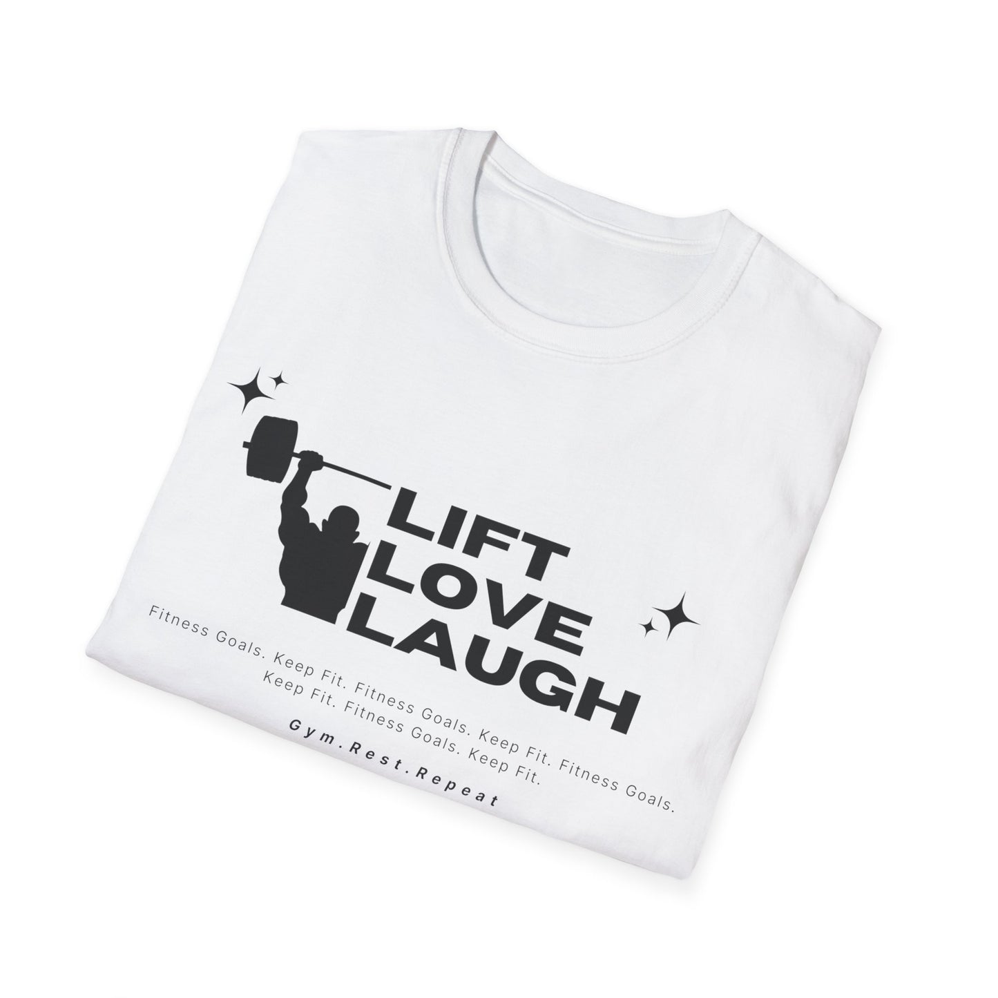 Lift Love Laugh Gym T-shirt