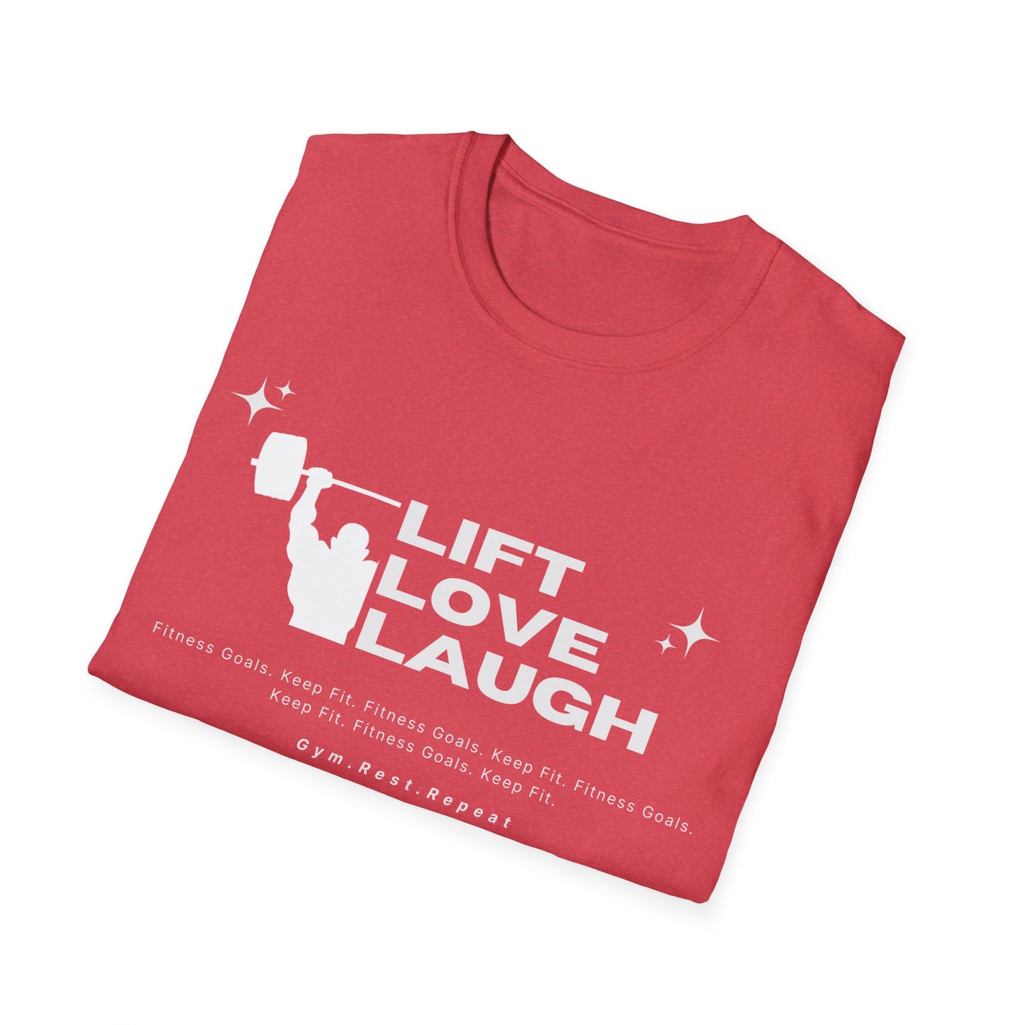 Lift Love Laugh Gym T-shirt