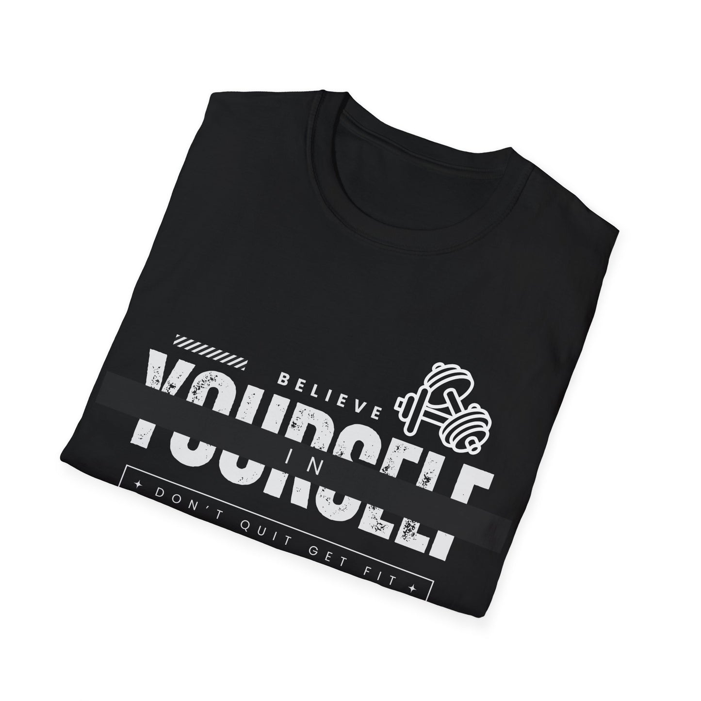 Believe in Yourself Gym T-shirt