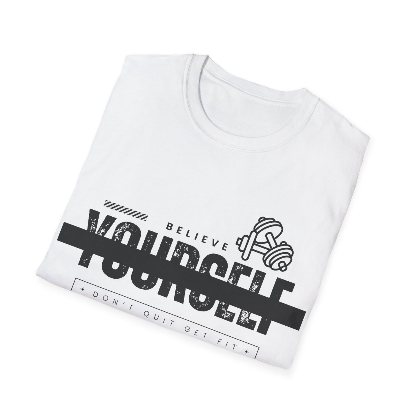 Believe in Yourself Gym T-shirt