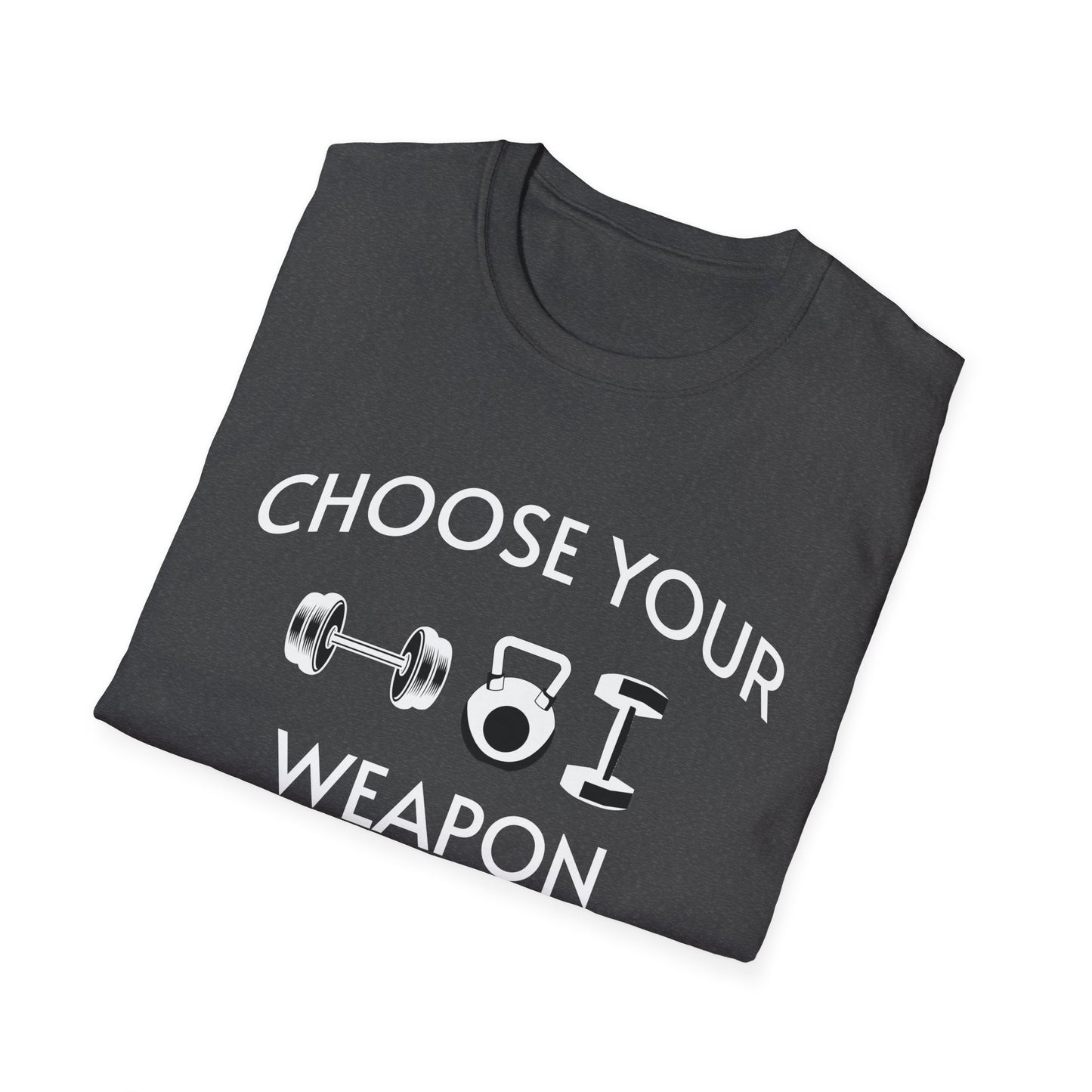Choose Your Weapon - Fit-Over-40 Fitness T-Shirt